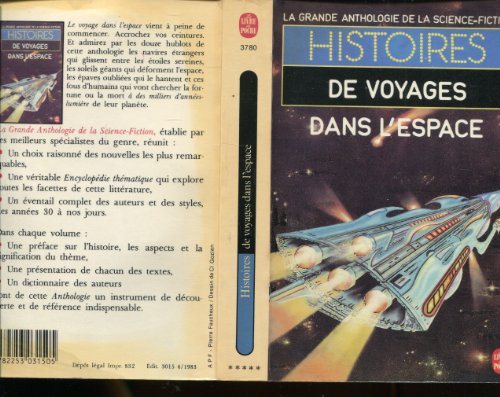 Histoires de Voyages dans L espace. La Grande Anthologie de la Science-Fiction. Brian W. Aldiss, ...