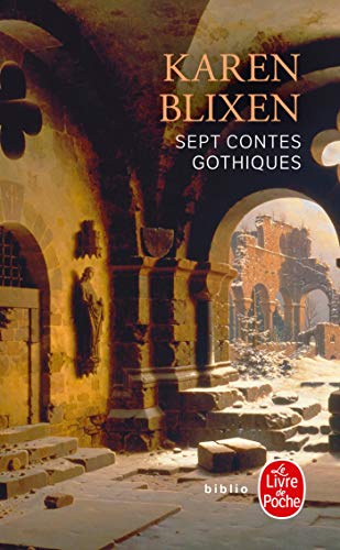 9782253031543: Sept Contes Gothiques (Ldp Bibl Romans) (French Edition)