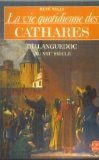 9782253031635: La Vie quotidienne des Cathares du Languedoc au XIII= sicle