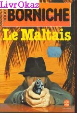 Stock image for Le maltais for sale by BookHolders
