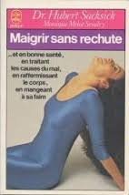 Stock image for Maigrir Sans Rechute for sale by RECYCLIVRE