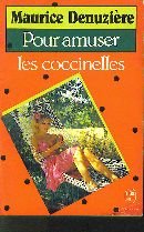 Beispielbild fr Pour amuser les coccinelles zum Verkauf von Librairie Th  la page