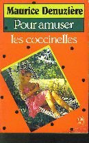 Stock image for Pour amuser les coccinelles for sale by Librairie Th  la page