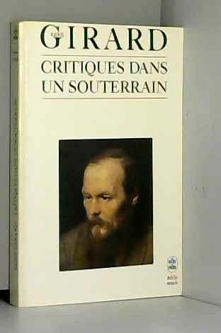 Critique dans un souterrain (9782253032984) by Girard, RenÃ©