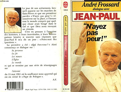 Imagen de archivo de N'ayez pas peur !' Dialogue avec Jean-paul II a la venta por Librairie Th  la page