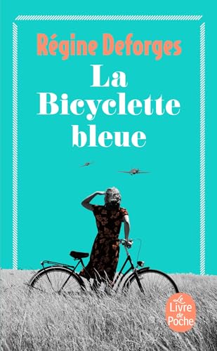 Beispielbild fr La Bicyclette Bleue (Le Livre de Poche) (French Edition) zum Verkauf von SecondSale