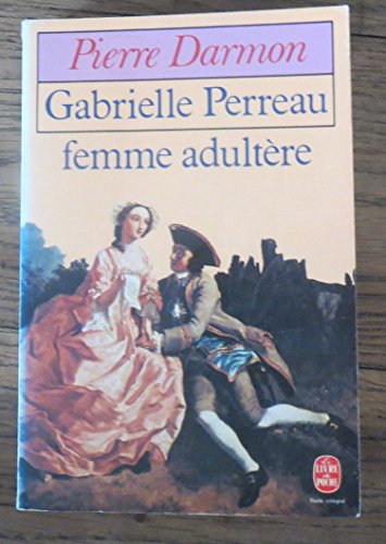 Stock image for Gabrielle Perreau femme adultre for sale by medimops
