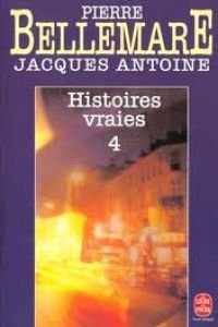 9782253033967: Histoires vraies tome 4