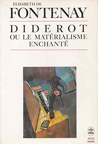 Stock image for Diderot, ou, Le mat rialisme enchant DE FONTENAY-E for sale by LIVREAUTRESORSAS