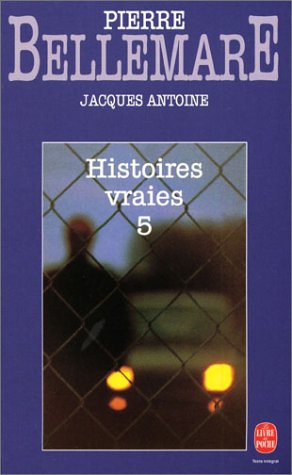 Stock image for Histoires vraies, t. 5 for sale by Des livres et nous