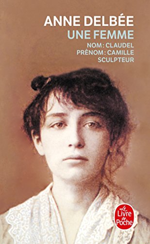 Une Femme (Ldp Litterature) (French Edition) (9782253034926) by Anne DelbÃ©e
