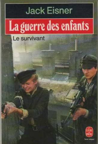 Stock image for La guerre des enfants (le survivant) for sale by Librairie Th  la page