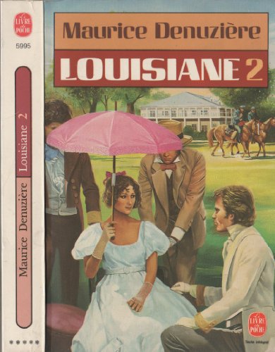 Louisiane tome 2 (9782253035671) by Maurice Denuziere