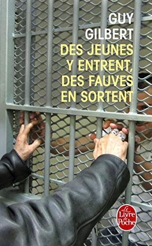 9782253035961: Des Jeunes y entrent, des fauves en sortent (Le Livre de Poche)