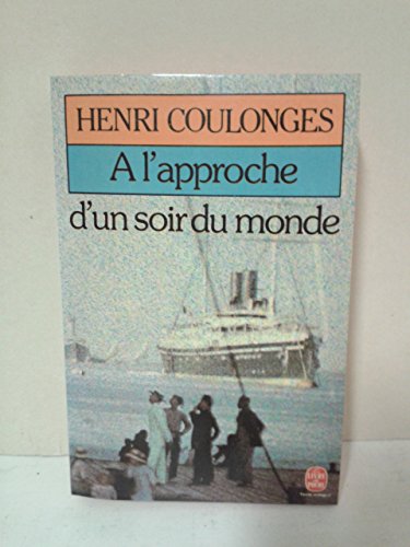 Stock image for A l'approche d'un soir du monde for sale by Librairie Th  la page