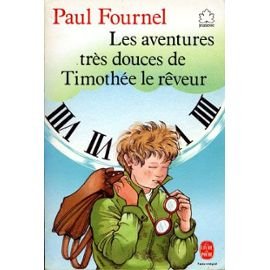 Imagen de archivo de Les aventures tres douces de timothee le reveur a la venta por Librairie Th  la page