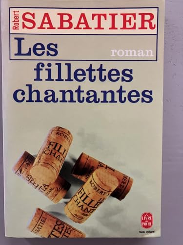 9782253036388: Les Fillettes chantantes (Le Livre de Poche)