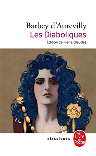 Beispielbild fr Les Diaboliques [Pocket Book] Jules-Am d e Barbey d'Aurevilly; Pierre Glaudes and Jean Decottignies zum Verkauf von LIVREAUTRESORSAS