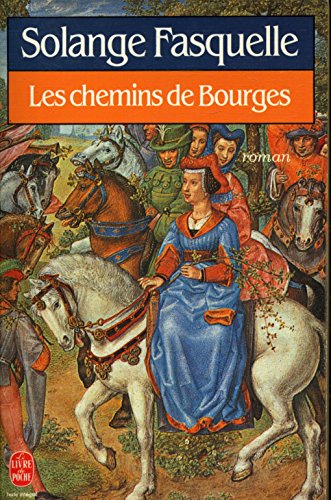 Stock image for Les chemins de Bourges for sale by LibrairieLaLettre2