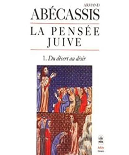 Beispielbild fr La pense?e juive (Biblio essais) (French Edition) zum Verkauf von Bjs Biblio