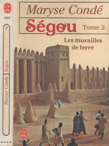 Ségou: Les Murailles de terre, Tome 2, Roman