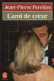Stock image for L'Ami De Coeur for sale by Librairie Th  la page