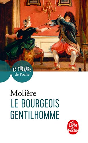 Stock image for Le Bourgeois Gentilhomme (French Edition) for sale by Hippo Books