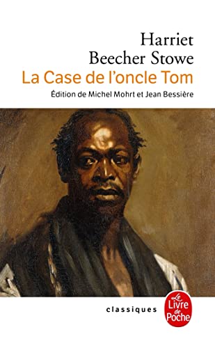 Stock image for La Case de L Oncle Tom (Ldp Classiques) (French Edition) for sale by Better World Books