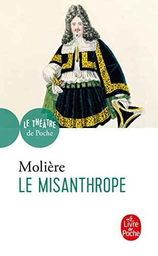 9782253037927: Le Misanthrope: Comdie (Ldp Theatre)