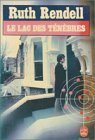 Stock image for Le lac des tnbres for sale by Librairie Th  la page