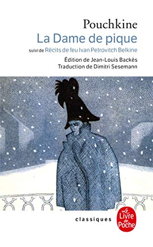Stock image for La dame de pique: et les rcits de feu Ivan Petrovitch Belkine for sale by GF Books, Inc.