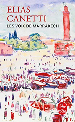 Beispielbild für Les Voix de Marrakech (Le Livre de Poche) zum Verkauf von WorldofBooks