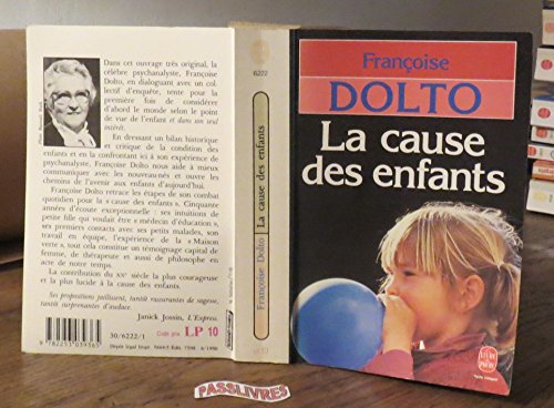 Beispielbild fr LA CAUSE DES ENFANTS DOLTO-F zum Verkauf von LIVREAUTRESORSAS