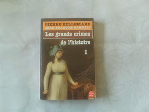 Stock image for Les grands crimes de l'histoire for sale by HPB-Emerald