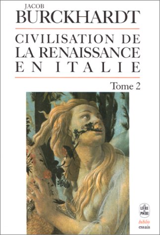 Stock image for La civilisation de la Renaissance en Italie, tome 2 for sale by medimops