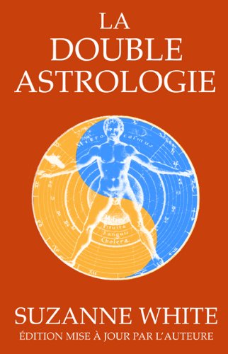 Imagen de archivo de La double astrologie a la venta por ThriftBooks-Dallas