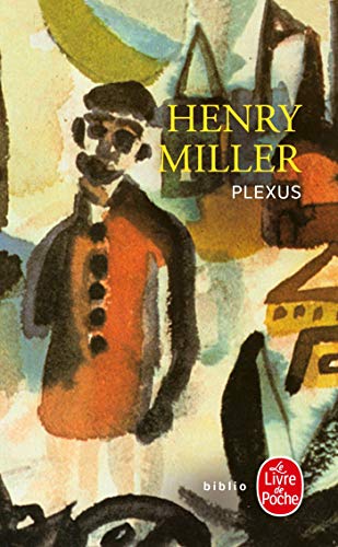 La Crucifixion en rose, tome 2 : Plexus - Henry Miller
