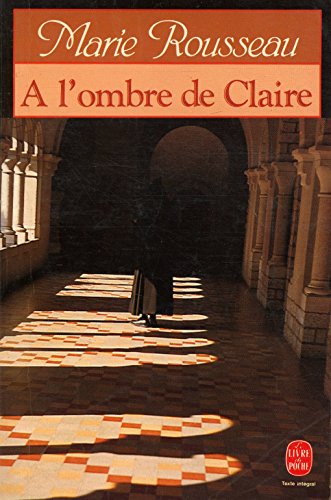 9782253040668: A L'ombre De Claire