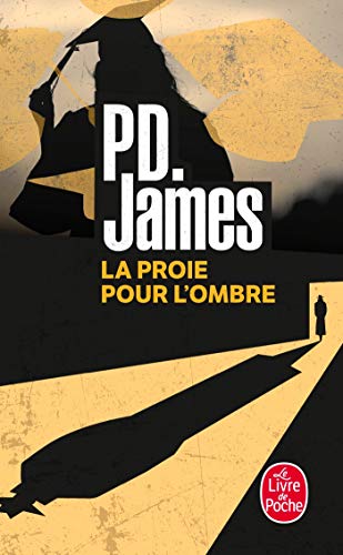 La proie pour l'ombre