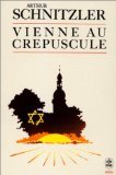 Vienne au crÃ©puscule (9782253041146) by Schnitzler, Arthur; Dumont, Robert