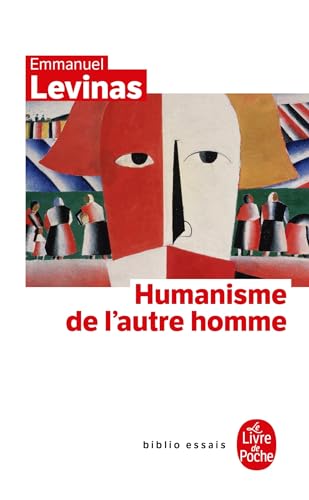 Beispielbild fr Humanisme de l'autre homme (Biblio essais) (French Edition) zum Verkauf von HPB-Red