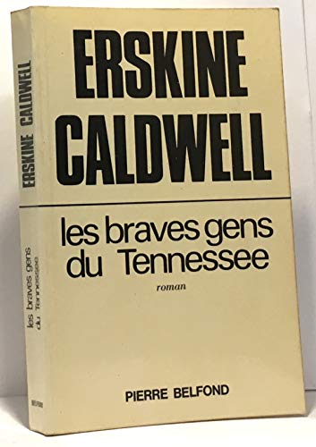 Beispielbild fr Les braves gens du Tennessee zum Verkauf von Librairie Th  la page