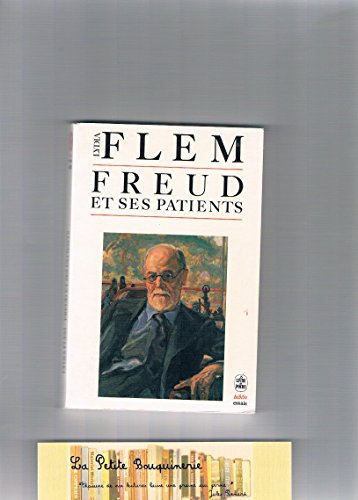 Stock image for Freud et ses patients. Collection : La Vie Quotidienne, N 4060; Le Livre de Poche, biblio, essais. for sale by AUSONE
