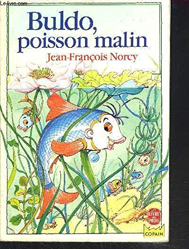 Imagen de archivo de BULDO, POISSON MALIN a la venta por Ammareal