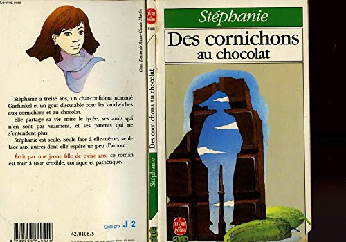 Stock image for Des Cornichons au chocolat (Le Livre de poche) [Broch] by Stphanie for sale by Ammareal