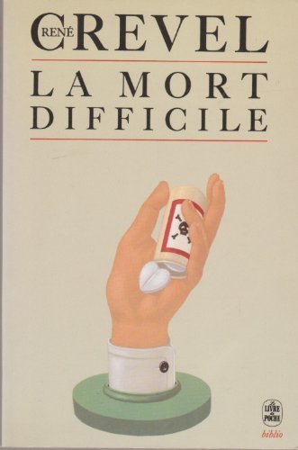 Beispielbild fr LA MORT DIFFICILE CREVEL-R zum Verkauf von LIVREAUTRESORSAS