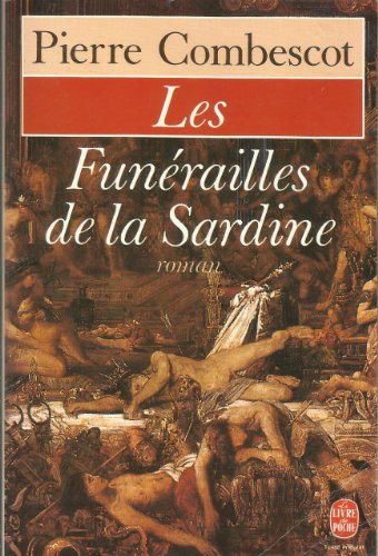 Beispielbild fr Les funrailles de la Sardine zum Verkauf von Ammareal