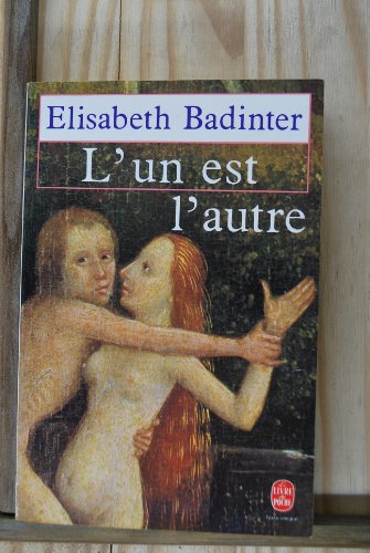 Beispielbild fr L'un est l'autre : Des relations entre hommes et femmes zum Verkauf von Ammareal