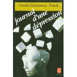 Stock image for JOURNAL D'UNE DEPRESSION Goldmann-Posch Ursula for sale by JLG_livres anciens et modernes