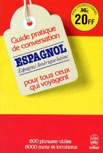 Imagen de archivo de Guide pratique de conversation pour ceux qui voyagent : Espagnol-latino-amricain a la venta por Better World Books